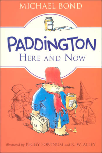 Paddington Here and Now by Michael Bond