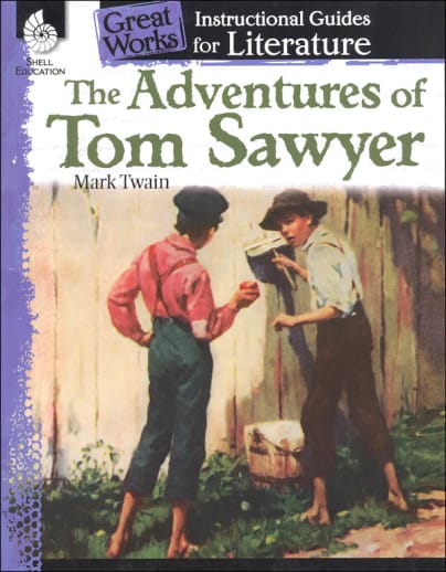 Great Works Instructional Guides for Literature Adventures of Tom Sawyer