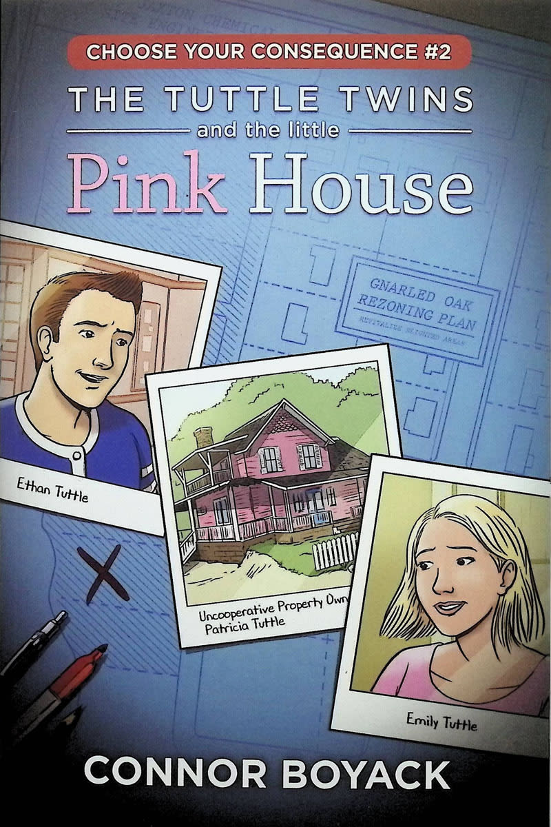 Tuttle Twins and the Little Pink House (Choose Your Consequence)