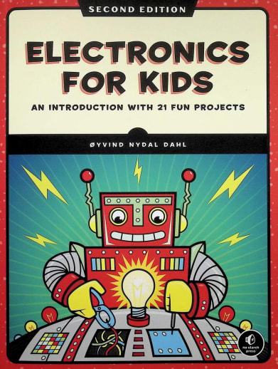 Electronics for Kids, 2nd Edition