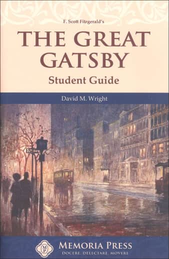 The Great Gatsby Student Guide | Memoria Press
