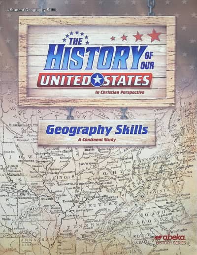 Abeka History of Our United States Geography Skills Book - Revised