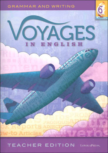 Voyages in English 2018 Grade 6 Teacher Edition