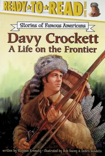 Davy Crockett: A Life on the Frontier (Ready to Read Level 3)