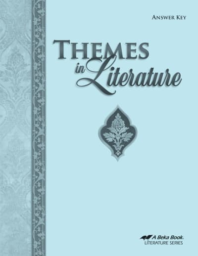 Abeka Themes in Literature Answer Key Only