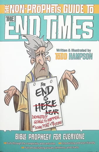 Non-Prophet's Guide to the End Times
