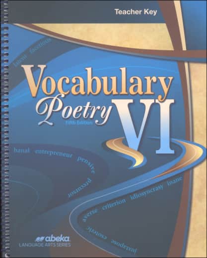 Abeka Vocabulary & Poetry VI Teacher Key