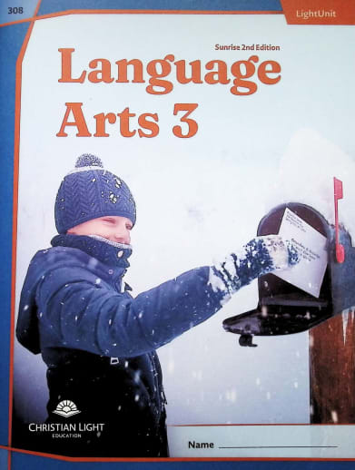 Christian Light Language Arts LightUnit 308 Sunrise 2nd Edition