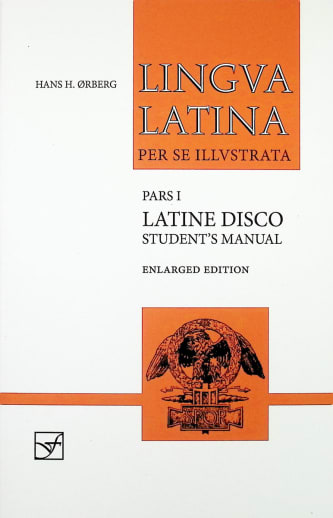 Lingua Latina: Latine Disco: Student Manual (England Edition)
