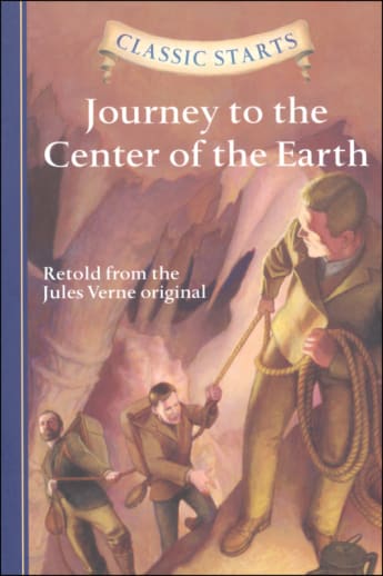 Journey to the Center of the Earth (Classic Starts)