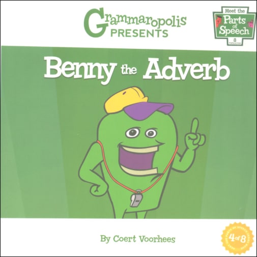 Benny the Adverb Book 4 (Grammaropolis)