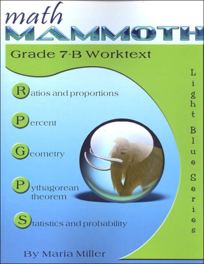 Math Mammoth Grade 7-B Worktext (2014 Edition, Full Color)