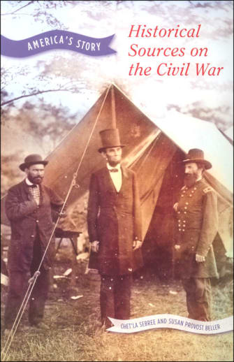Historical Sources on the Civil War (America's Story)