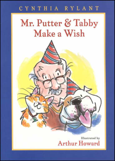 Mr. Putter & Tabby Make a Wish by Cynthia Rylant