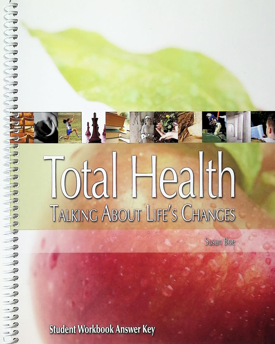 Total Health: Talkng About Life's Changes Workbook Answer Key