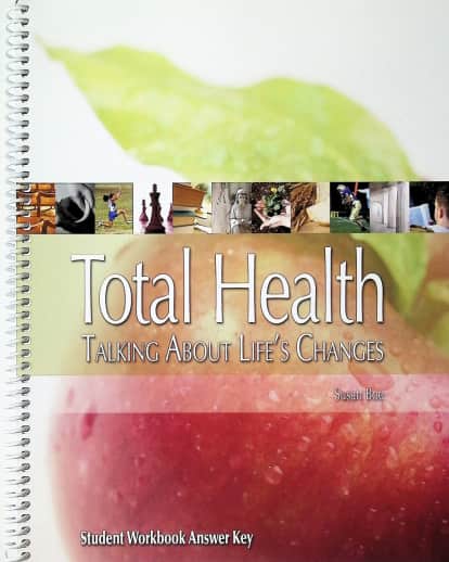Total Health: Talkng About Life's Changes Workbook Answer Key