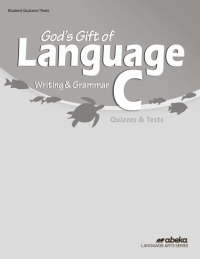 Abeka God's Gift of Language C Quizzes/Tests (3rd Edition)