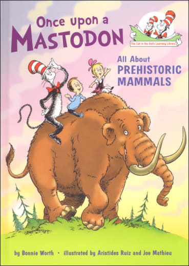 Once Upon a Mastodon by Dr. Seuss