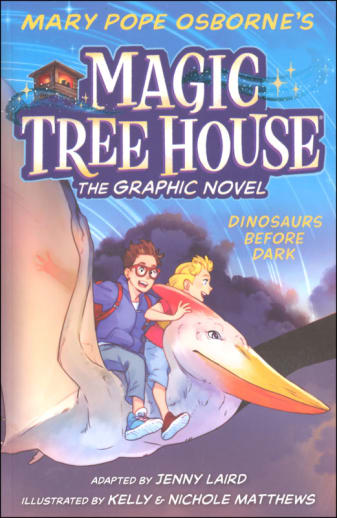 Magic Tree House Graphic Novel: Dinosaurs Before Dark