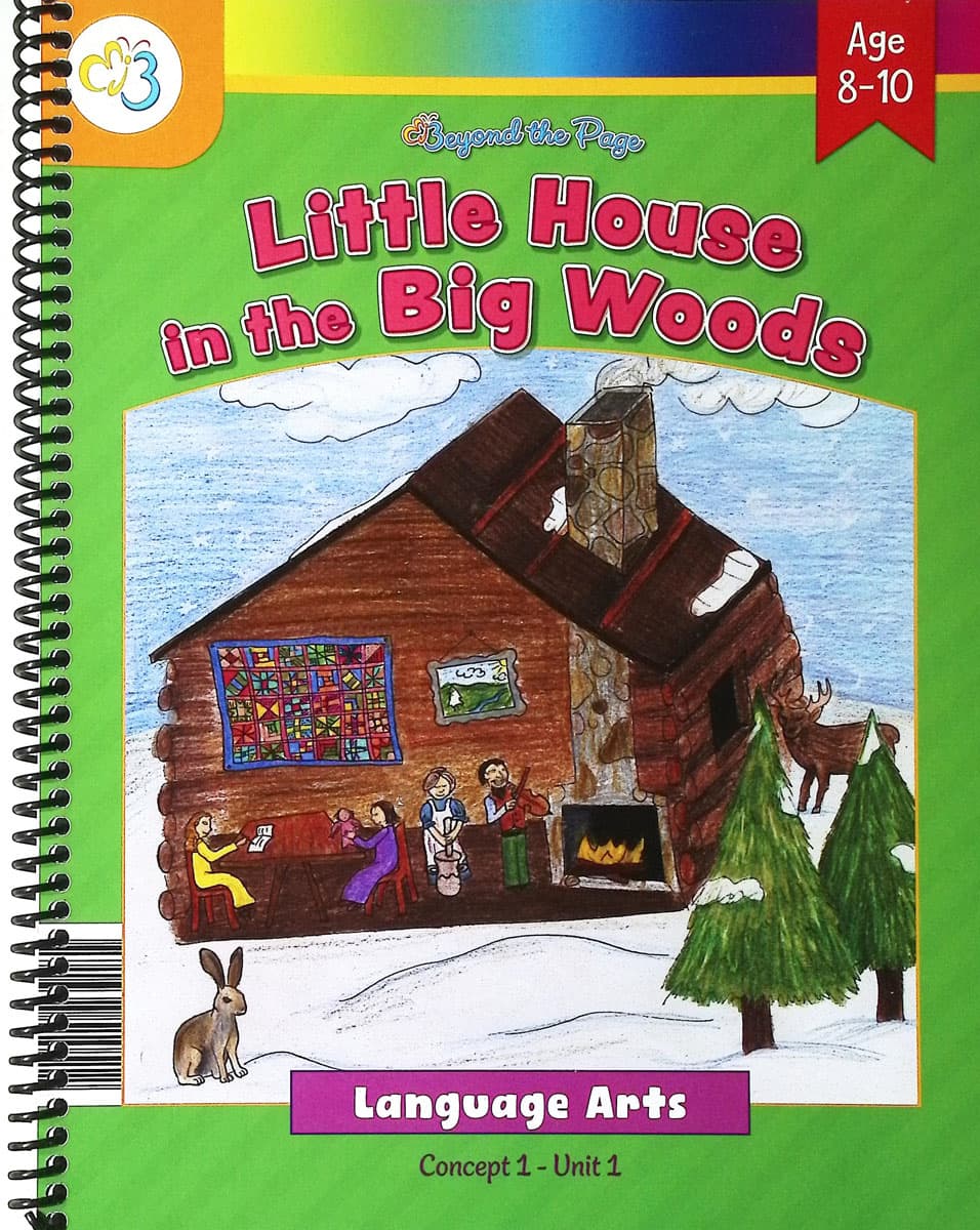 Moving Beyond the Page: Little House in the Big Woods Literature Unit