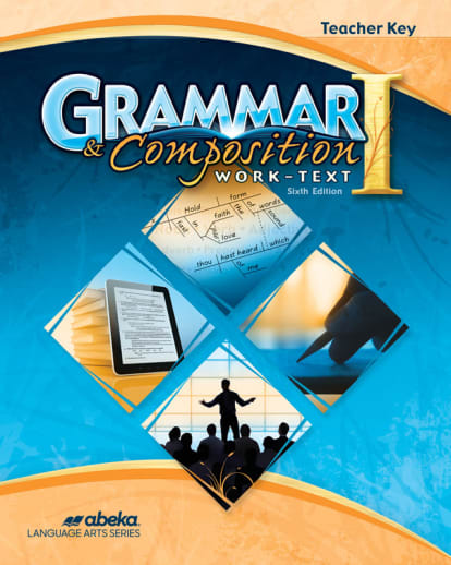 Abeka Grammar and Composition I Teacher Key