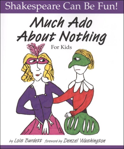 Much Ado About Nothing for Kids