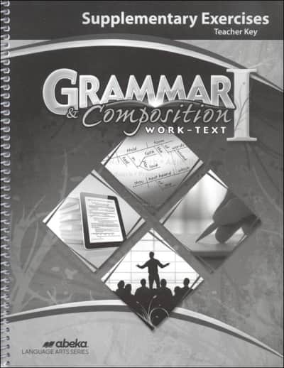 Abeka Grammar and Composition I Supplementary Exercises Teacher Key