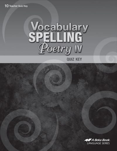 Abeka Vocabulary, Spelling, Poetry IV Quiz Key