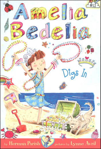 Amelia Bedelia Digs In (Chapter Book #12)