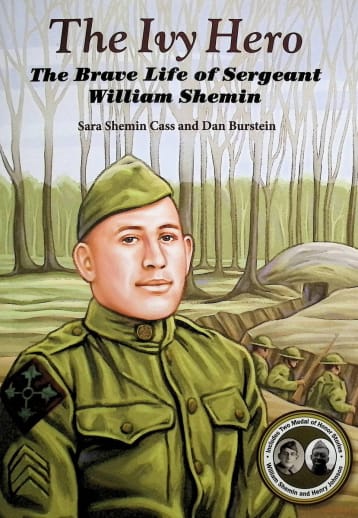 Ivy Hero - Brave Life of Sergeant William Shemin