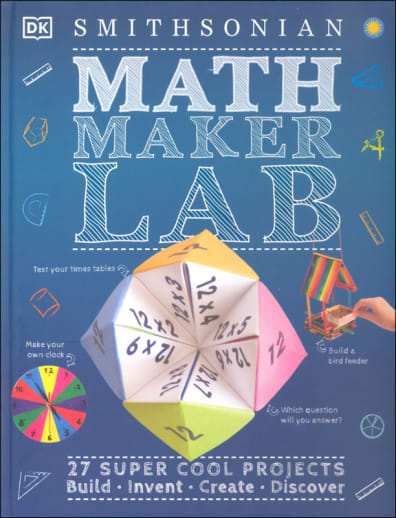 Math Maker Lab: 27 Super Cool Projects