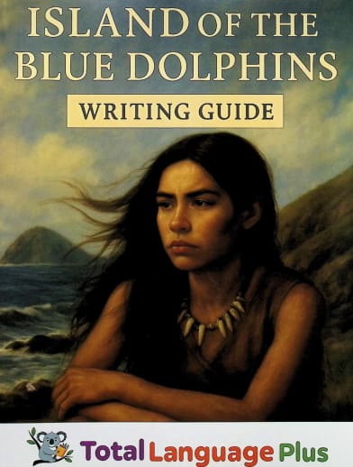 Island of the Blue Dolphins Total Language Plus Focus Guide