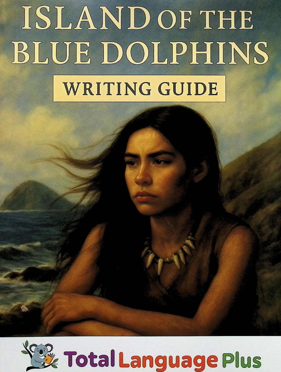Island of the Blue Dolphins Total Language Plus Focus Guide