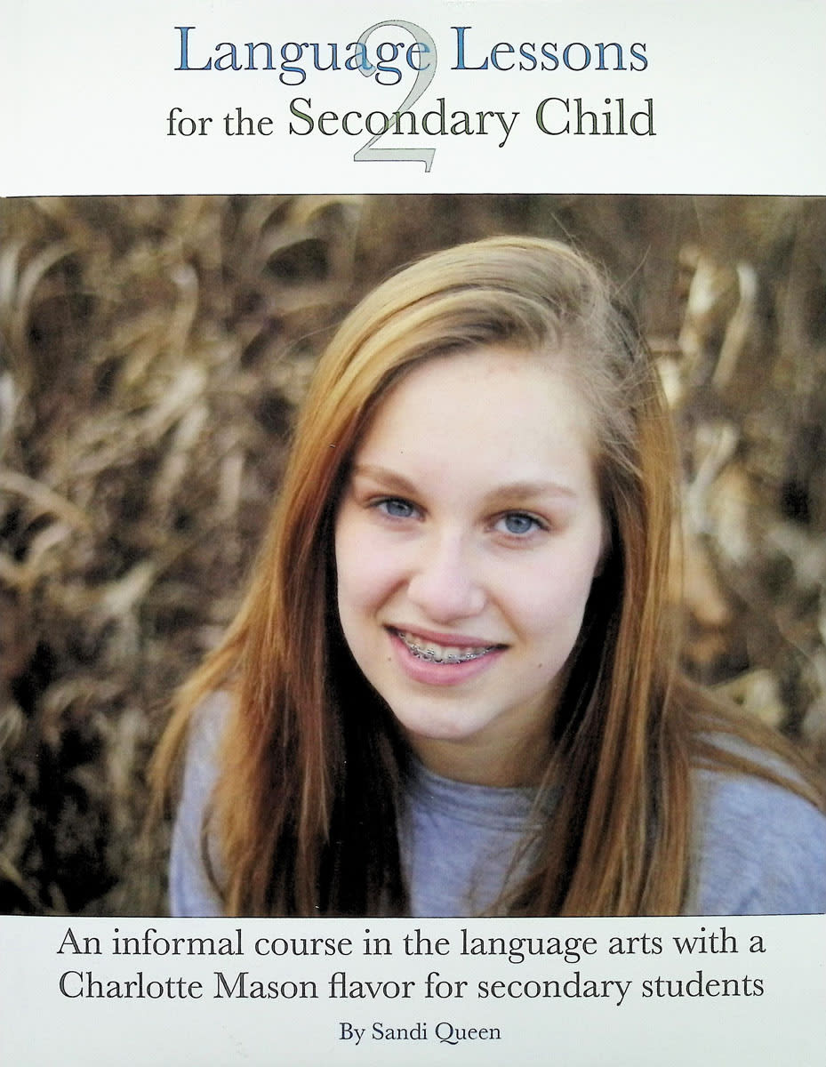 Language Lessons for the Secondary Child Volume 2