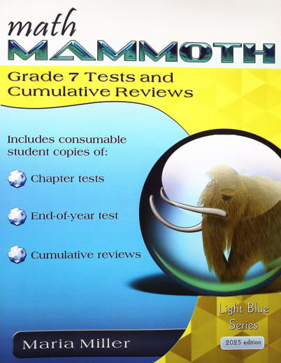 Math Mammoth Grade 7 Tests and Cumulative Reviews (2025 Edition, Full Color)