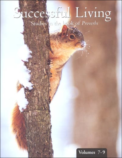 Successful Living Studies in the Book of Proverbs Volume 7-9 Answer Key