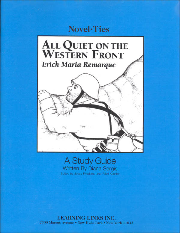 All Quiet on the Western Front Novel-Ties Study Guide