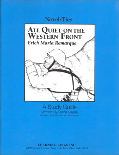 All Quiet on the Western Front Novel-Ties Study Guide