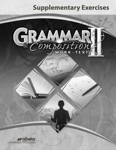 Abeka Grammar and Composition II Supplementary Exercises Book