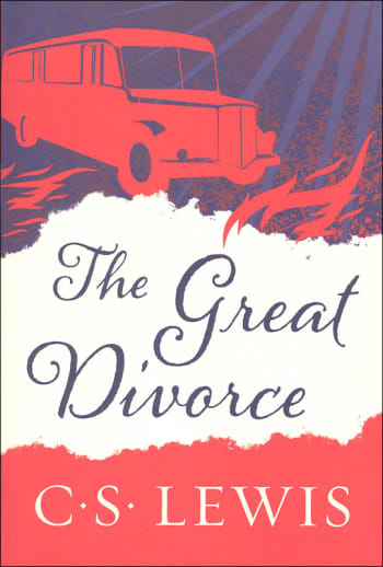 The Great Divorce by C. S. Lewis