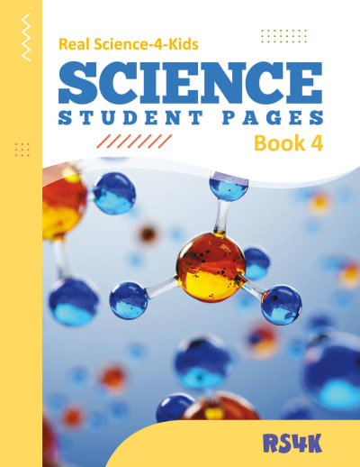 Real Science 4 Kids - Book 4 Student Pages