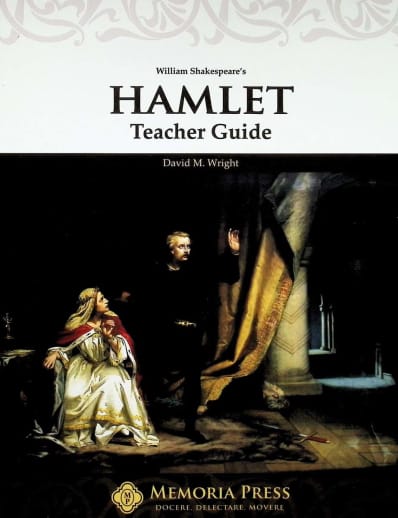 Hamlet Teacher Guide  Memoria Press
