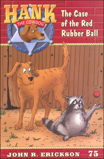 Hank #75 - Case of the Red Rubber Ball
