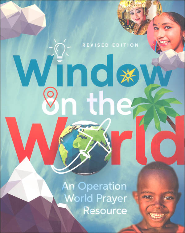 Window on the World: An Operation World Prayer Resource