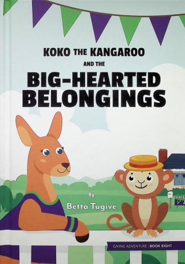 Koko the Kangaroo and the Big-Hearted Belongings (Generous Kids)