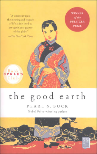 The Good Earth by Pearl S. Buck