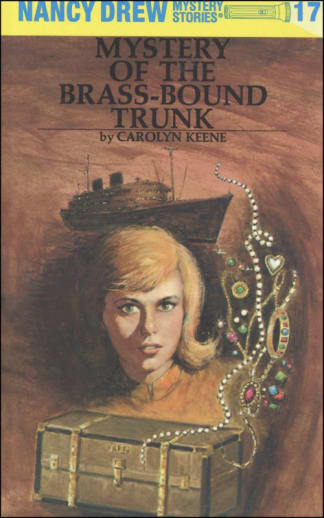 Mystery of the Brass-Bound Trunk (Nancy Drew Mystery Stories #17)