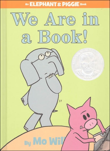 We Are in a Book! (Elephant and Piggie Book)
