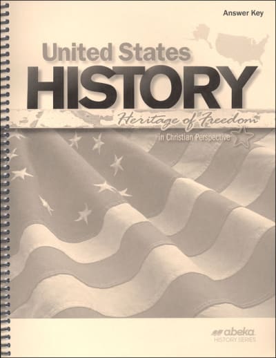 Abeka United States History: Heritage of Freedom Answer Key Revised
