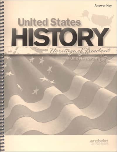 Abeka United States History: Heritage of Freedom Answer Key Revised
